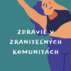 Metodiky Zdravie v zraniteľných komunitách