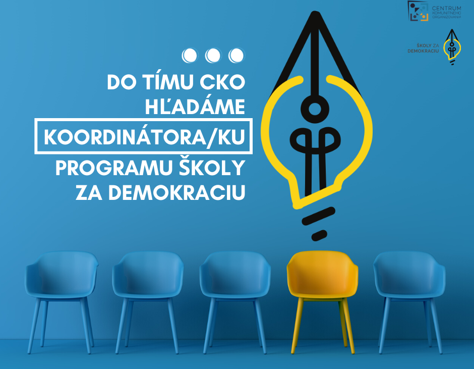 Hľadáme posilu - koordinácia programu Školy za demokraciu